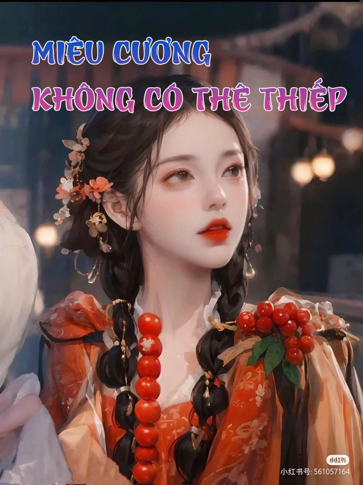 Ngoại truyện -Miêu Cương không có thê thiếp